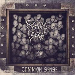 Sucking Leech : Common Sense